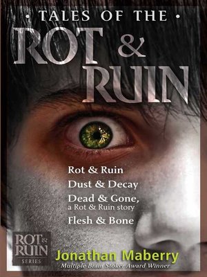 cover image of The Rot & Ruin Collection